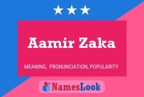 Aamir Zaka Namensposter