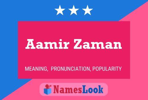 Aamir Zaman Namensposter