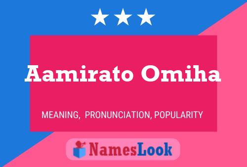 Aamirato Omiha Namensposter