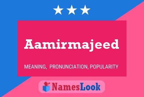 Aamirmajeed Namensposter