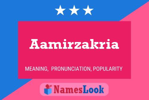 Aamirzakria Namensposter