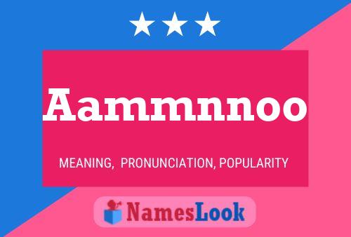 Aammnnoo Namensposter