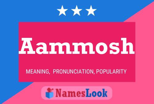 Aammosh Namensposter