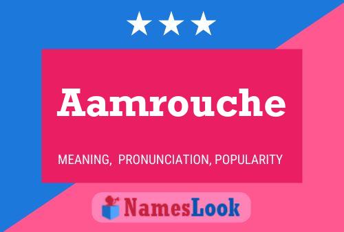 Aamrouche Namensposter