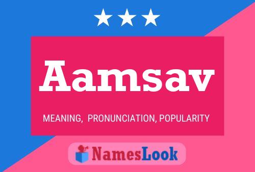 Aamsav Namensposter