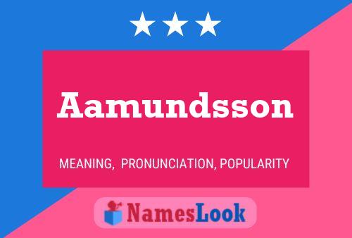 Aamundsson Namensposter