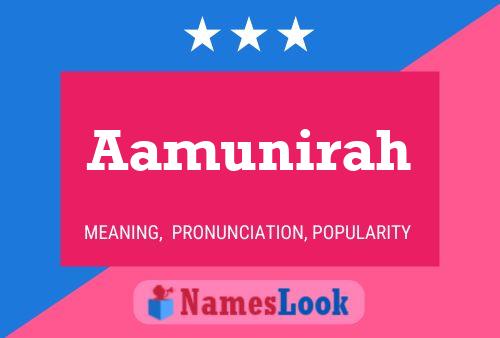 Aamunirah Namensposter