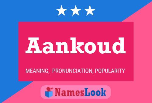 Aankoud Namensposter