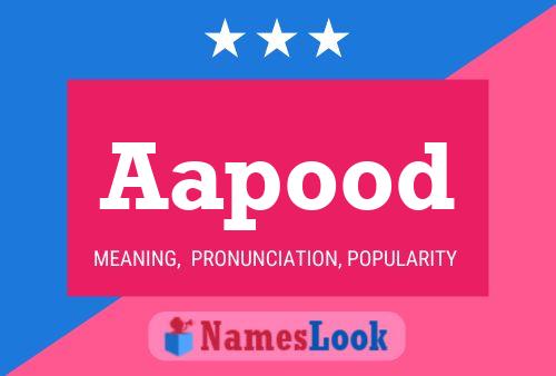 Aapood Namensposter