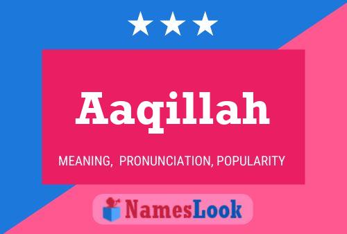 Aaqillah Namensposter