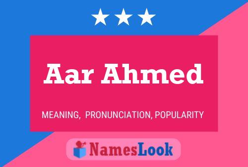 Aar Ahmed Namensposter