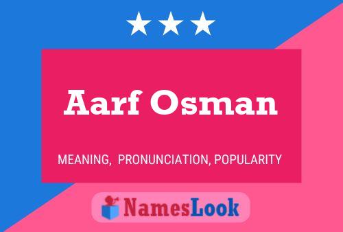 Aarf Osman Namensposter