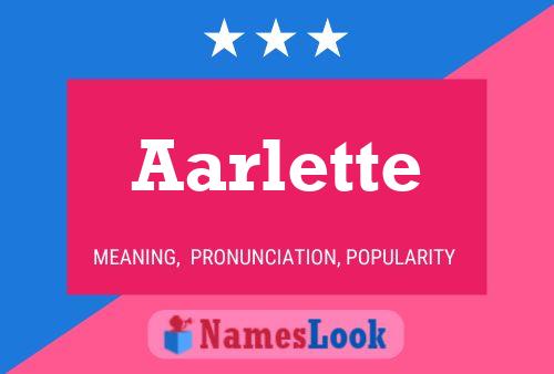 Aarlette Namensposter