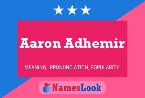 Aaron Adhemir Namensposter