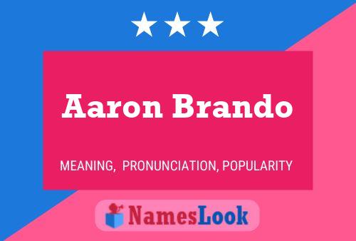 Aaron Brando Namensposter