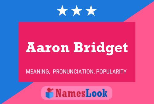 Aaron Bridget Namensposter