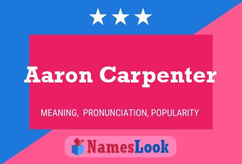 Aaron Carpenter Namensposter