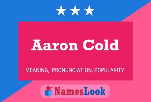 Aaron Cold Namensposter