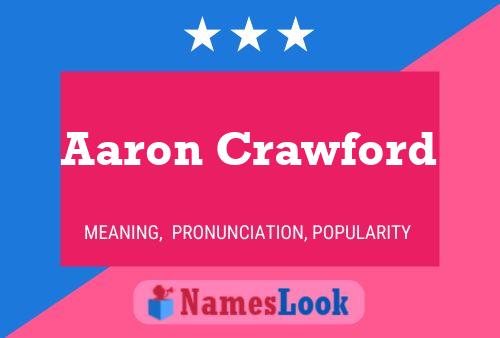 Aaron Crawford Namensposter