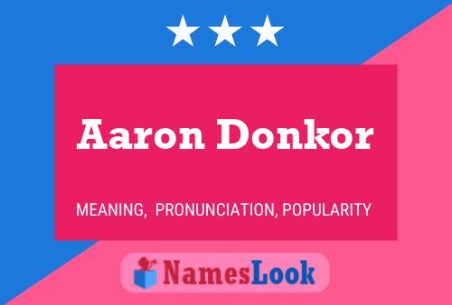 Aaron Donkor Namensposter