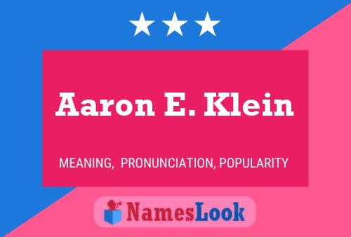 Aaron E. Klein Namensposter