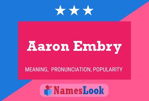 Aaron Embry Namensposter