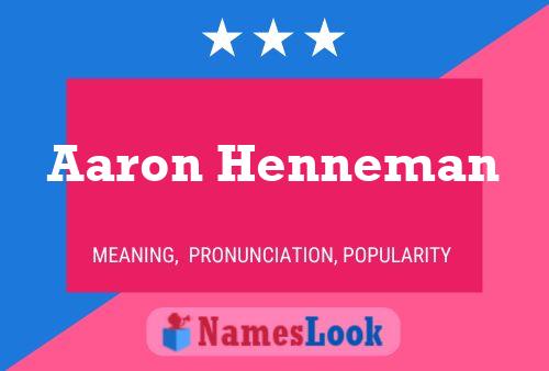 Aaron Henneman Namensposter