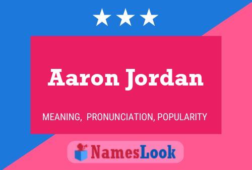 Aaron Jordan Namensposter