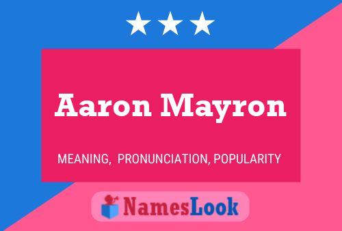 Aaron Mayron Namensposter