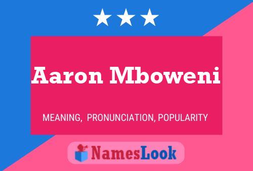 Aaron Mboweni Namensposter