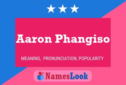 Aaron Phangiso Namensposter