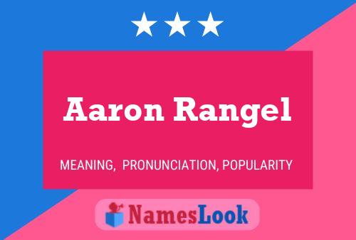 Aaron Rangel Namensposter