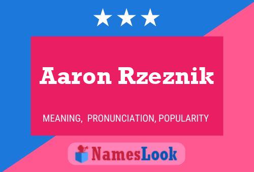 Aaron Rzeznik Namensposter