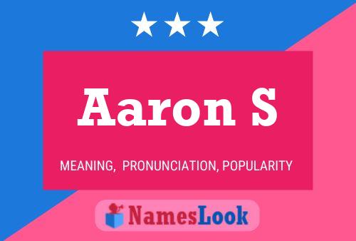 Aaron S Namensposter