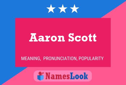 Aaron Scott Namensposter