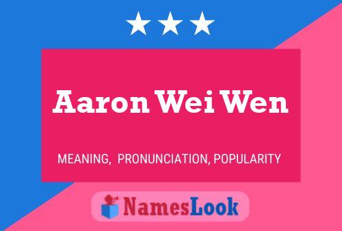 Aaron Wei Wen Namensposter