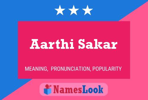 Aarthi Sakar Namensposter