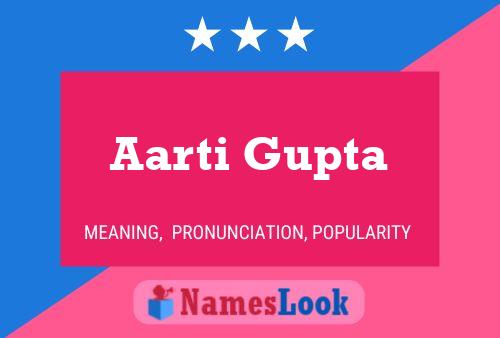 Aarti Gupta Namensposter