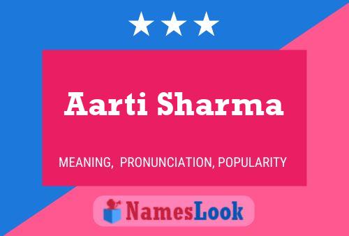 Aarti Sharma Namensposter