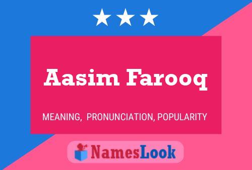 Aasim Farooq Namensposter