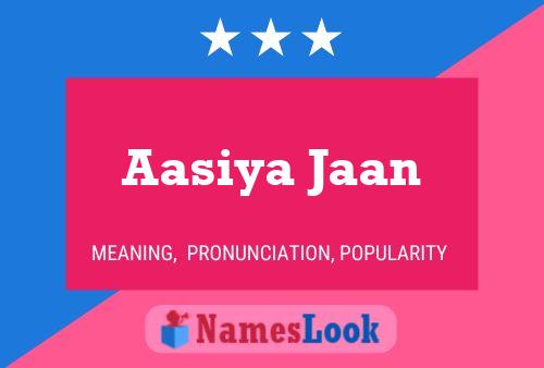 Aasiya Jaan Namensposter