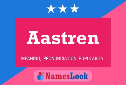 Aastren Namensposter