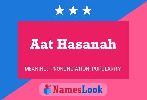 Aat Hasanah Namensposter