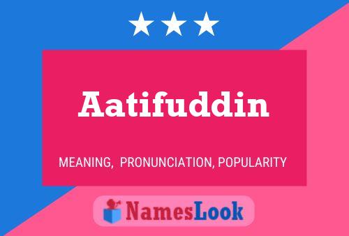 Aatifuddin Namensposter