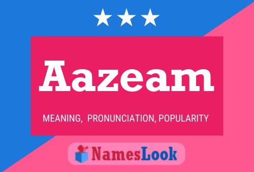 Aazeam Namensposter