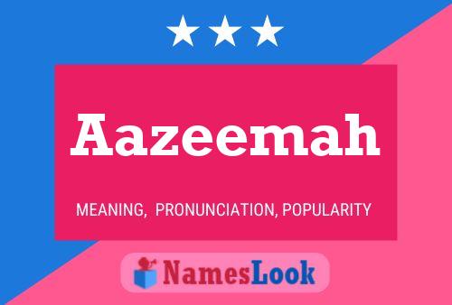 Aazeemah Namensposter