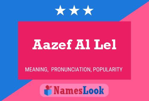 Aazef Al Lel Namensposter