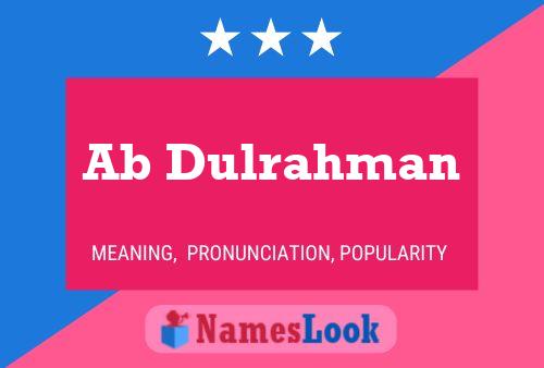 Ab Dulrahman Namensposter