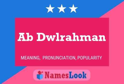 Ab Dwlrahman Namensposter