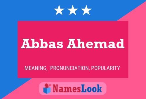 Abbas Ahemad Namensposter